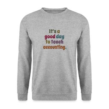 Es ist ein guter Tag, um das Geschenk des Buchhaltungslehrers zu unterrichten - Unisex Pullover - Weißgrau meliert - Vorne - Alina (178cm) & Michal (187cm)