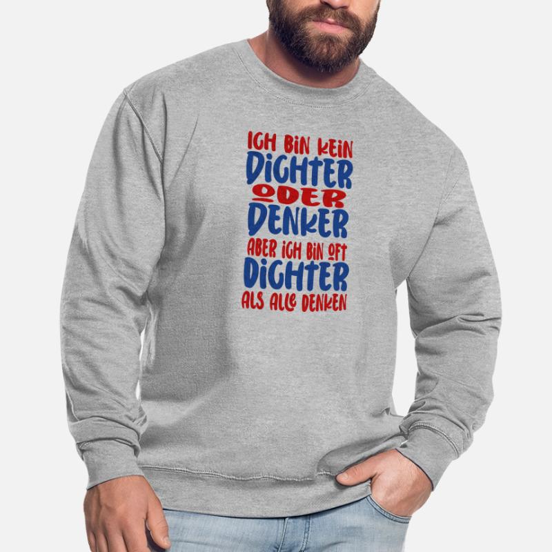 Ich Bin Kein Dichter Oder Denker Party Trinkspruch Unisex Pullover