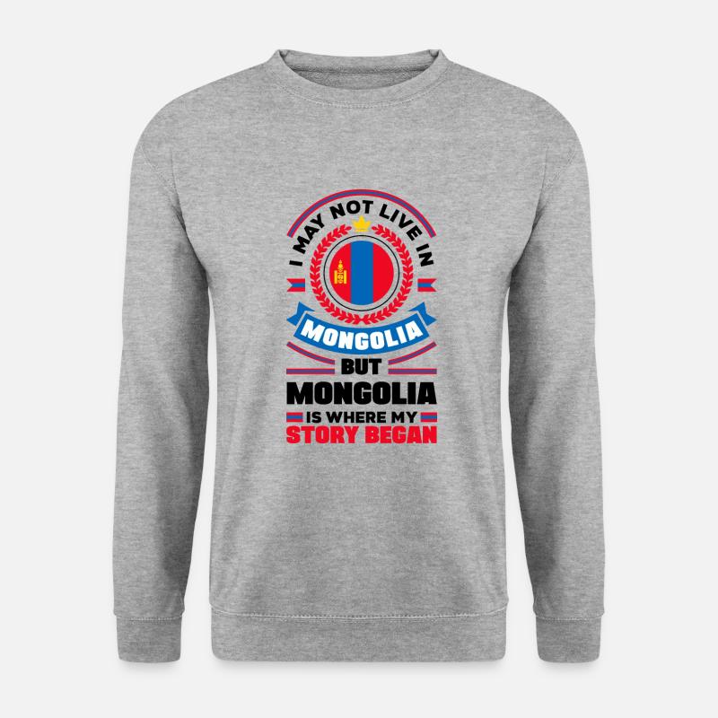 Mongolian Mongolia Mongolian Flag Quote - Unisex Sweatshirt - salt & pepper