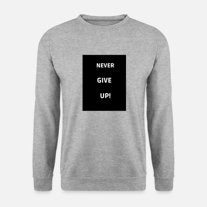 Never give up - Unisex Pullover - Weißgrau meliert