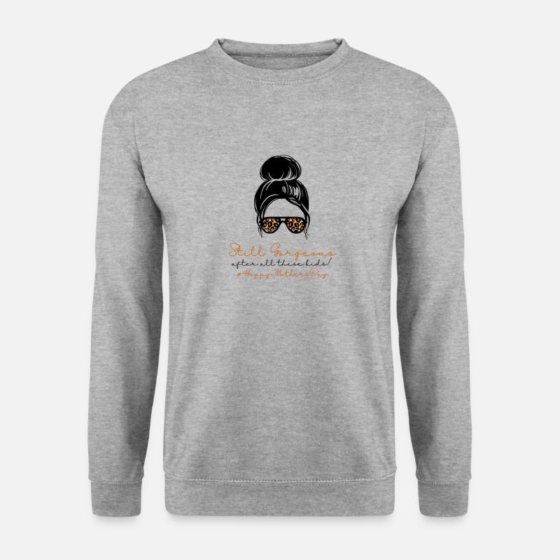 Immer noch wunderschön #HappyMothersDay (4) - Unisex Pullover - Weißgrau meliert