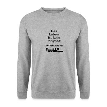 Das Leben ist kein Ponyhof... - Unisex Pullover - Weißgrau meliert - Vorne - Alina (178cm) & Michal (187cm)