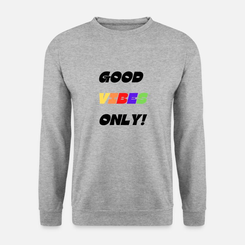GOOD VIBES ONLY - Unisex Pullover - Weißgrau meliert