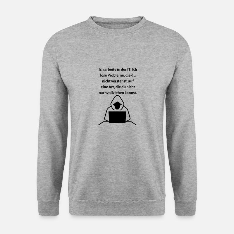 Ich arbeite in der IT Ich löse Probleme... - Unisex Pullover - Weißgrau meliert