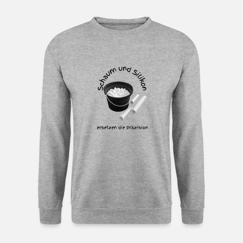 Schaum und Silikon ersetzen die Präzision - Unisex Pullover - Weißgrau meliert
