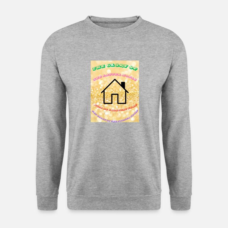 Der Ruhm des letzteren Hauses - Unisex Pullover - Weißgrau meliert