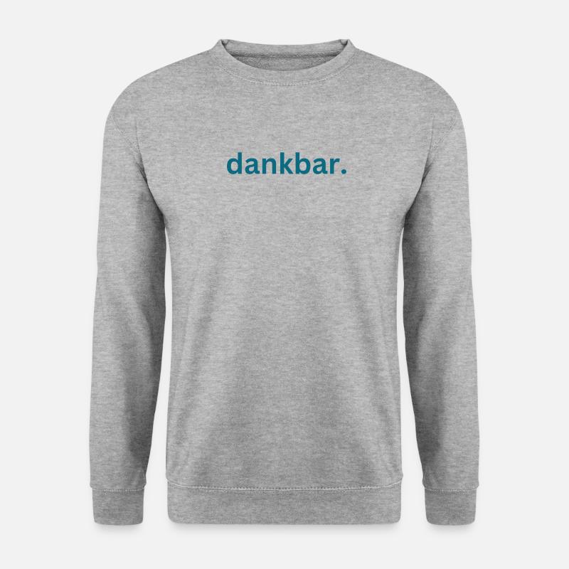 dankbar. - Unisex Pullover - Weißgrau meliert