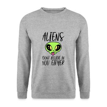 Les extraterrestres ne croient pas en vous non plus - Sweat-shirt Unisexe - gris chiné - Devant - Alina (178cm) & Michal (187cm)