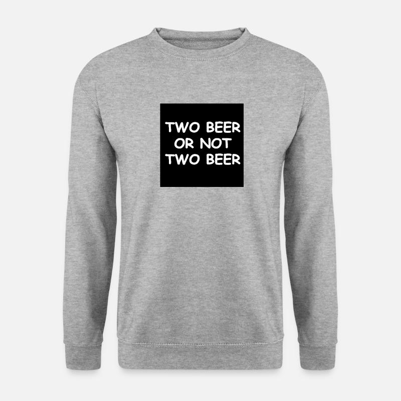 Sein oder haben Bier - Unisex Pullover - Weißgrau meliert
