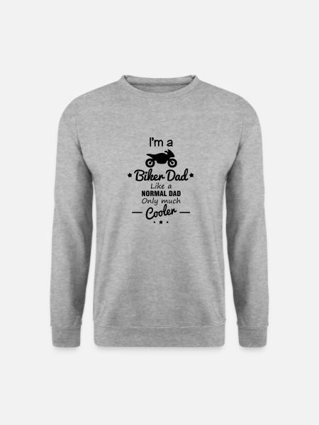 Biker dad - daddy - motorbike - gift - Unisex Sweatshirt - salt & pepper