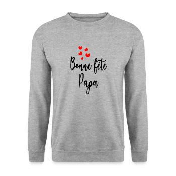 BONNE FÊTE PAPA. PAPA. FÊTE DES PÈRES. BONNE FÊTE - Sweat-shirt Unisexe - gris chiné - Devant - Alina (178cm) & Michal (187cm)