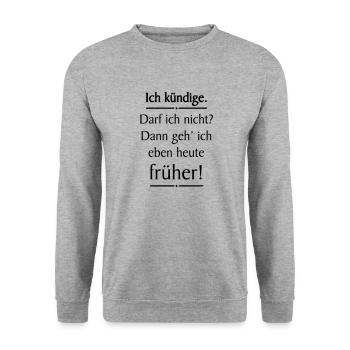 Ich kündige lustiger Spruch - Unisex Pullover - Weißgrau meliert - Vorne - Alina (178cm) & Michal (187cm)