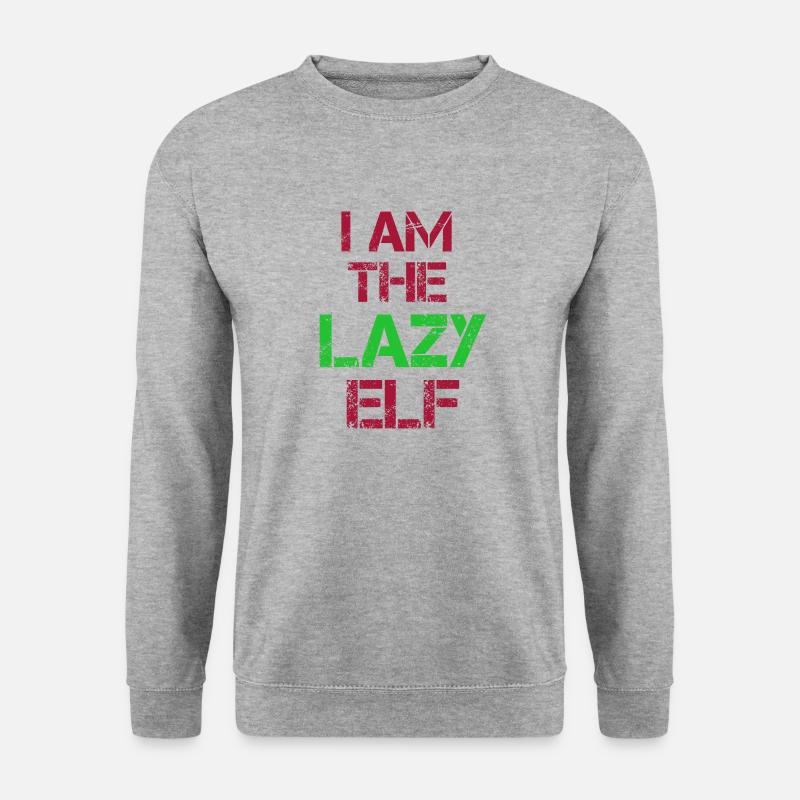 I am the Lazy Elf - Unisex Pullover - Weißgrau meliert