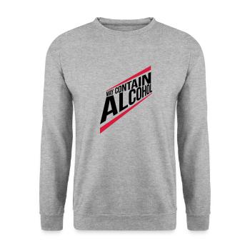 Text May contain alcohol - Unisex Sweatshirt - salt & pepper - Front - Alina (178cm) & Michal (187cm)
