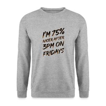 Funny 75% Happy Fridays after 3pm - Unisex Sweatshirt - salt & pepper - Front - Alina (178cm) & Michal (187cm)
