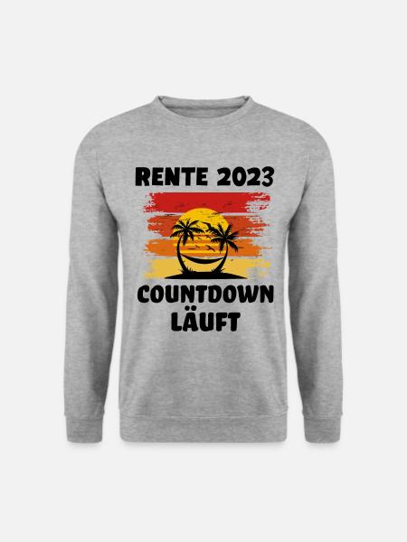Rentner 2023 Countdown läuft Rente 2023 Ruhestand - Unisex Pullover - Weißgrau meliert