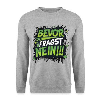 bevor du fragst nein lustiger Spruch Standpunkt - Unisex Pullover - Weißgrau meliert - Vorne - Alina (178cm) & Michal (187cm)