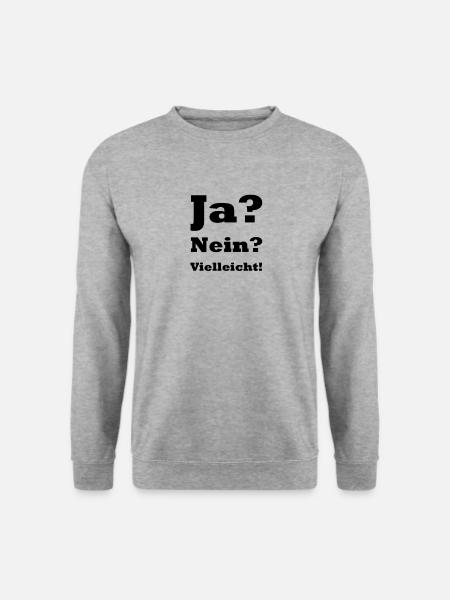 Ja? Nein? Vielleicht! - Unisex Pullover - Weißgrau meliert