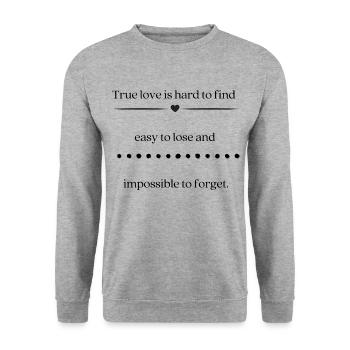 True love is hard to find - Unisex Sweatshirt - salt & pepper - Front - Alina (178cm) & Michal (187cm)