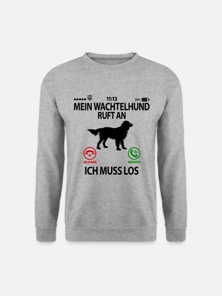 Deutscher Wachtelhund ruft Spruch Lustiger Witzig - Unisex Pullover - Weißgrau meliert