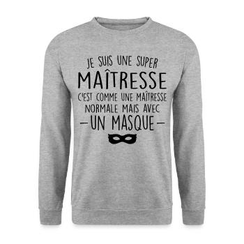 Une super maîtresse - Maîtresse Formidable - Sweat-shirt Unisexe - gris chiné - Devant - Alina (178cm) & Michal (187cm)