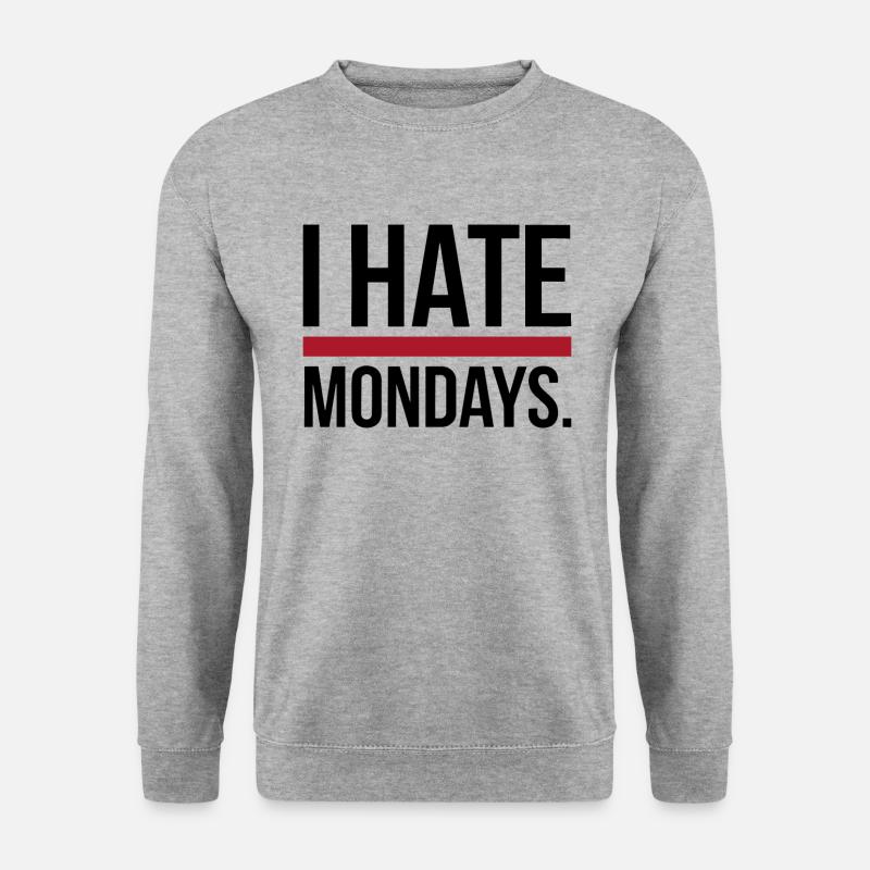 I Hate Mondays - Unisex Pullover - Weißgrau meliert