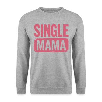 Single Mama Power Saying - Unisex Sweatshirt - salt & pepper - Front - Alina (178cm) & Michal (187cm)