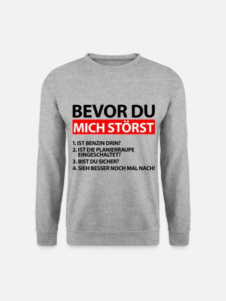 Planierraupenführer Planierraupenfahrer Spruch - Unisex Pullover - Weißgrau meliert