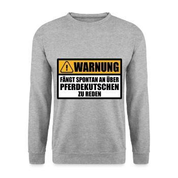 Pferdekutsche Kutsche Kutscher Spruch Lustig Warnu - Unisex Pullover - Weißgrau meliert - Vorne - Alina (178cm) & Michal (187cm)