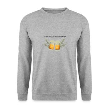 Ich trinke Bier was ist deine Superkraft? - Unisex Pullover - Weißgrau meliert - Vorne - Alina (178cm) & Michal (187cm)