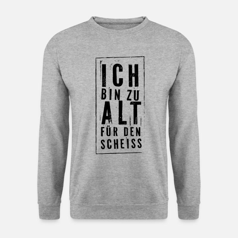 Ich Bin Zu Alt Für Den Scheiss - dunkel - Unisex Pullover - Weißgrau meliert