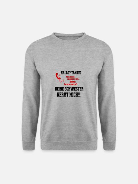 Hallo Tante - deine Schwester nervt mich! - Print - Unisex Pullover - Weißgrau meliert