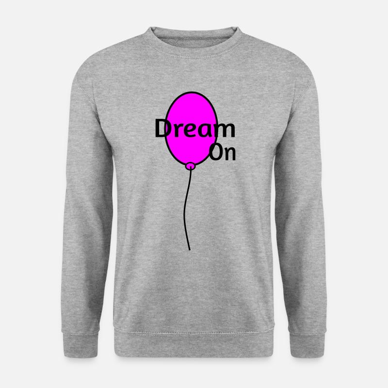Dream On - Unisex Sweatshirt - salt & pepper