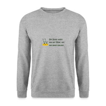 Die Dinge haben nur den Wert, den man ihnen… - Unisex Pullover - Weißgrau meliert - Vorne - Alina (178cm) & Michal (187cm)