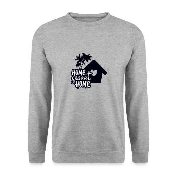 Home Sweet Home, home is the most beautiful - Unisex Sweatshirt - salt & pepper - Front - Alina (178cm) & Michal (187cm)