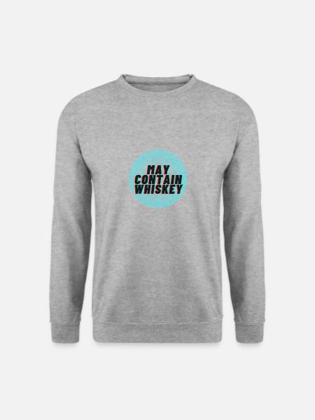 Peut contenir du whisky - Sweat-shirt Unisexe - gris chiné