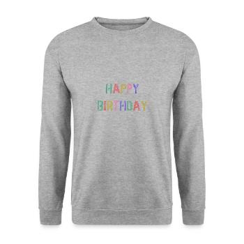 HAPPY BIRTHDAY. HAPPY BIRTHDAY. ANNIVERSARY. - Unisex Sweatshirt - salt & pepper - Front - Alina (178cm) & Michal (187cm)