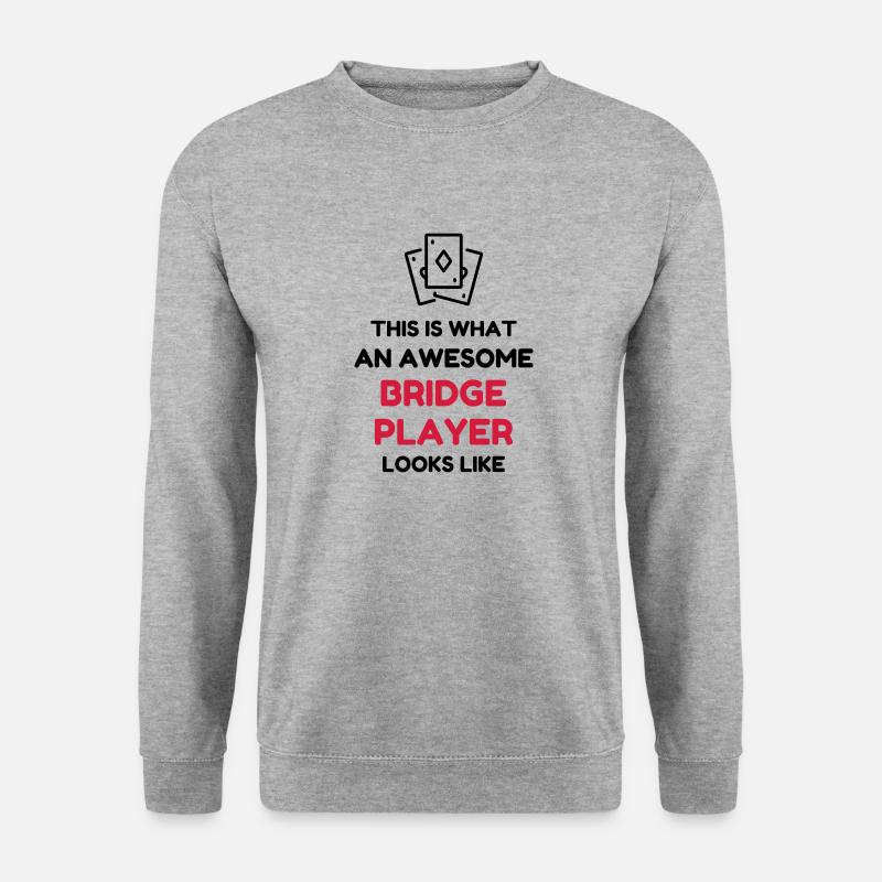 bridge / bridgeur / bridgeuse / cartes - Sweat-shirt Unisexe - gris chiné