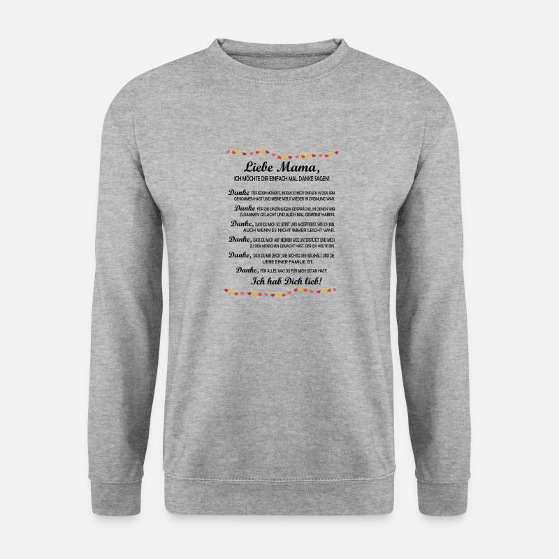 Liebe Mama ich möchte dir einfach mal Danke sagen! - Unisex Pullover - Weißgrau meliert