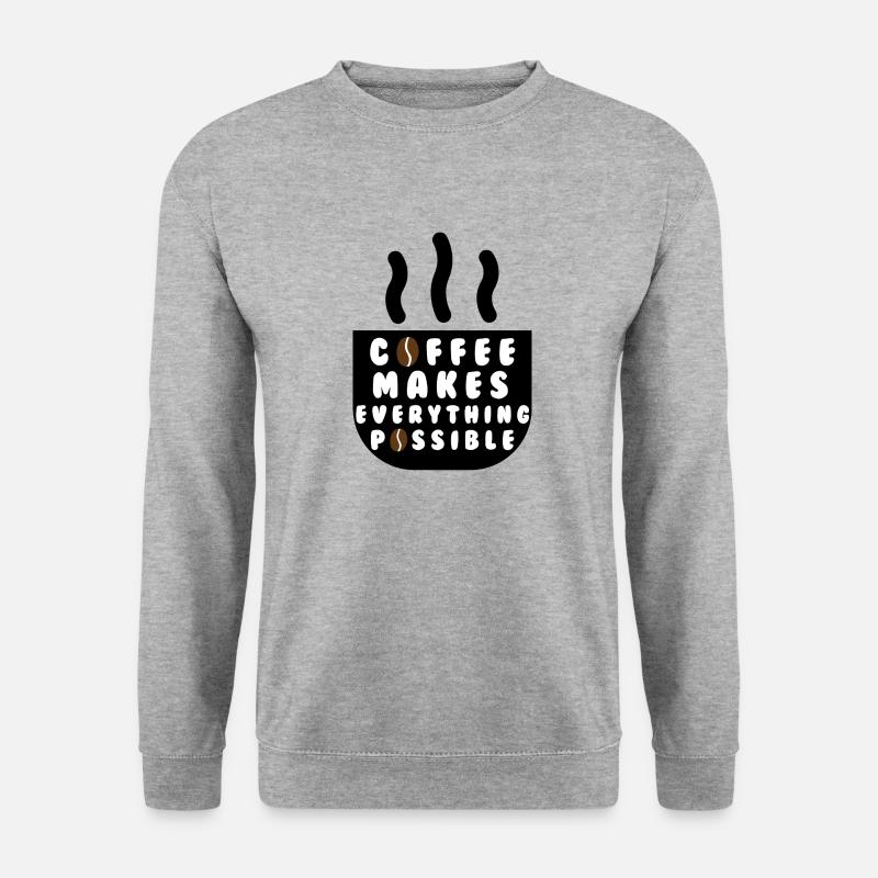 Coffee makes everything possible - Unisex Pullover - Weißgrau meliert