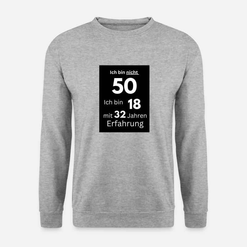 Ich bin nicht 50 - Unisex Pullover - Weißgrau meliert