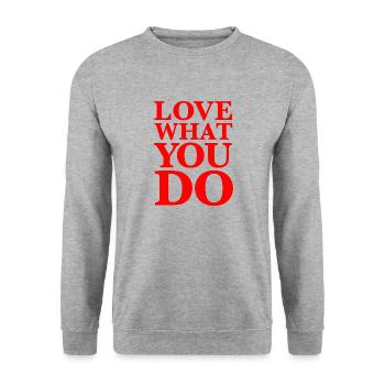 Love What You Do– Weisheit, Motivation, rot - Unisex Pullover - Weißgrau meliert - Vorne - Alina (178cm) & Michal (187cm)
