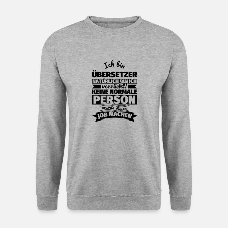 Übersetzer Geschenke - Unisex Pullover - Weißgrau meliert