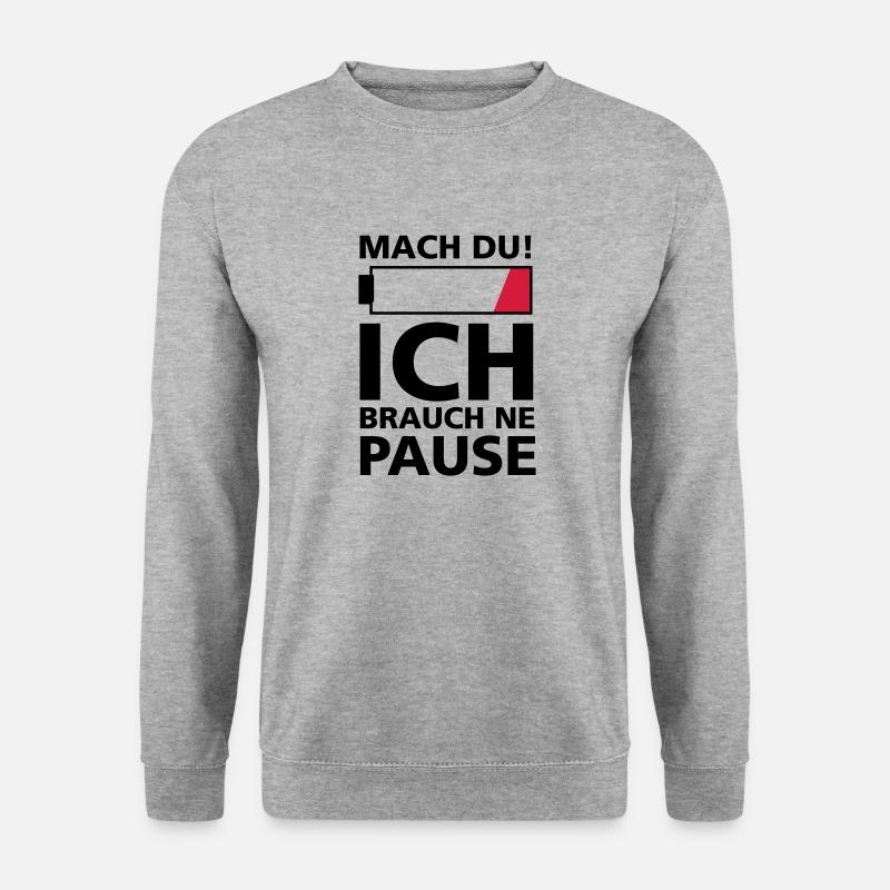 ICH BRAUCH PAUSE - Unisex Pullover - Weißgrau meliert