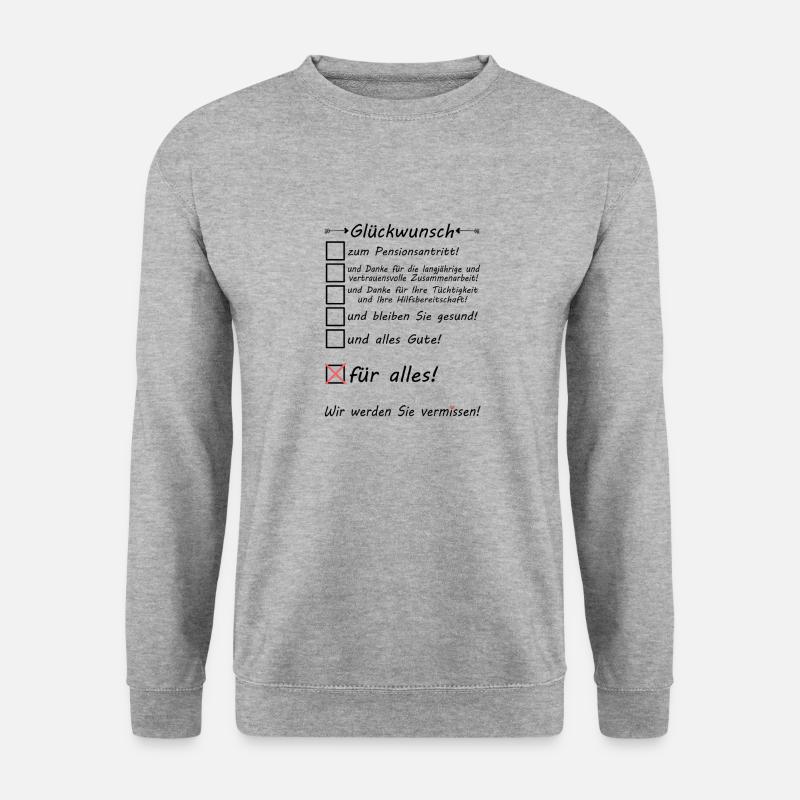 Pensionsantritt Glückwunsch für Beamte Beamtin - Unisex Pullover - Weißgrau meliert