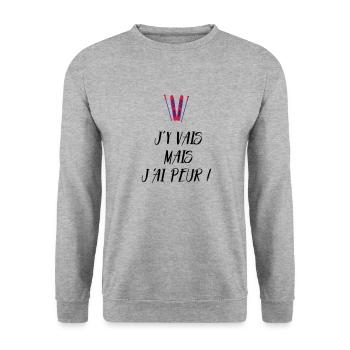 J'y vais mais j'ai peur ! Les Bronzés font du ski - Sweat-shirt Unisexe - gris chiné - Devant - Alina (178cm) & Michal (187cm)