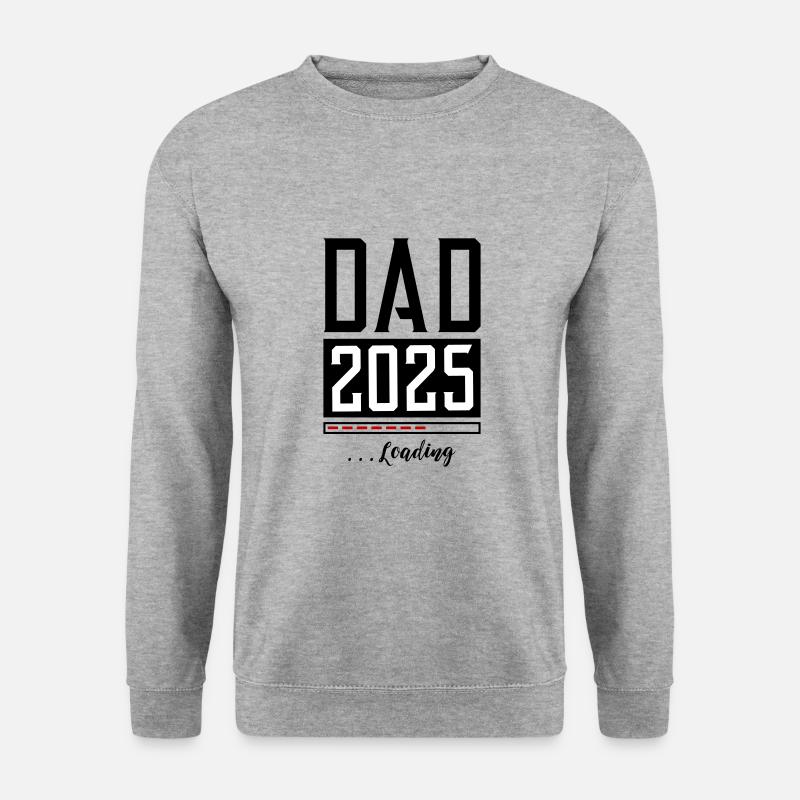 Dad 2025 Papa Loading Saying - Unisex Sweatshirt - salt & pepper