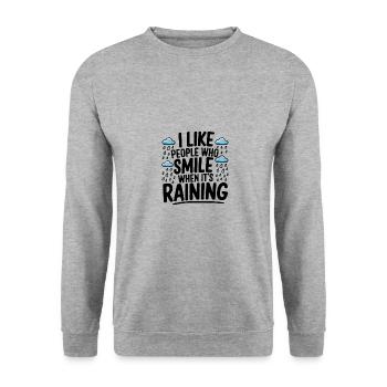 I like people who smile when it rains - Unisex Sweatshirt - salt & pepper - Front - Alina (178cm) & Michal (187cm)