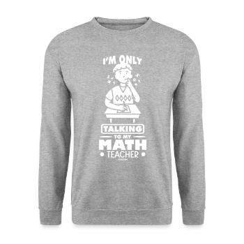 Mathématiciens Mathématiciens Math Professeur de Mathématiques Cadeau - Sweat-shirt Unisexe - gris chiné - Devant - Alina (178cm) & Michal (187cm)