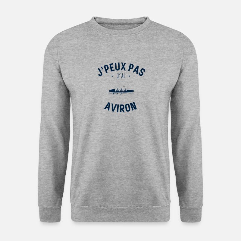 J Peux Pas J Ai Aviron - Sweat-shirt Unisexe - gris chiné